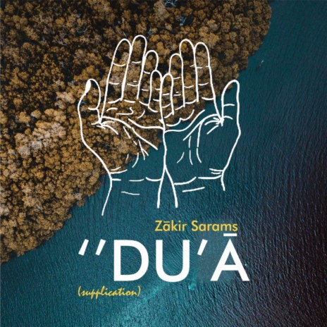 Du'ā (Supplication) | Boomplay Music