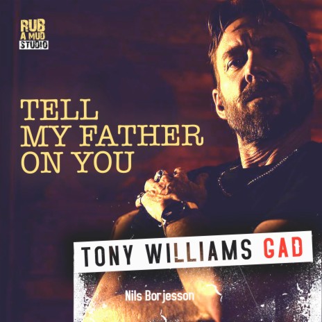 Tell My Father on You ft. Nils Borjesson | Boomplay Music