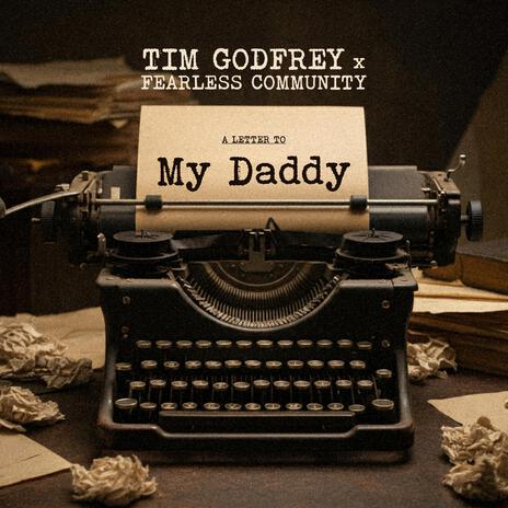 My Daddy ft. Fearless Community | Boomplay Music