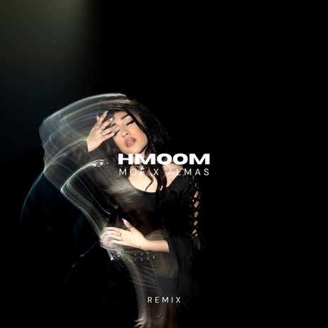 Hmoom (Remix) ft. Almas | Boomplay Music