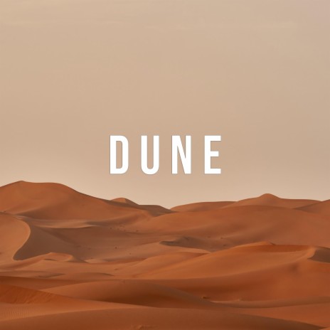 Dune Ambience | Boomplay Music