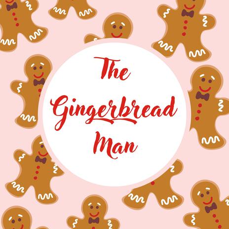 The Gingerbread Man | Boomplay Music