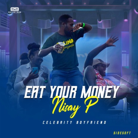 Eat That Money | Boomplay Music