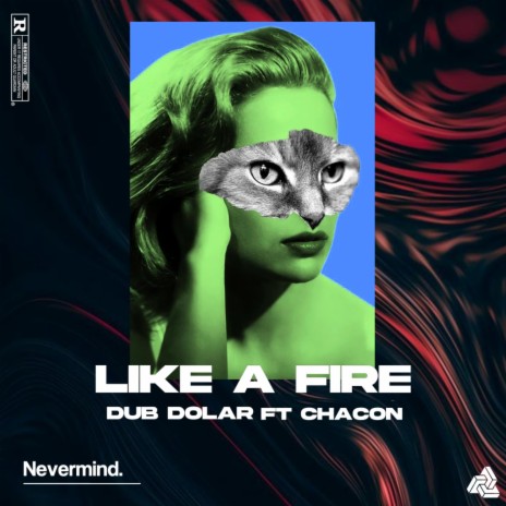 Like a Fire ft. Chacon (BR) | Boomplay Music