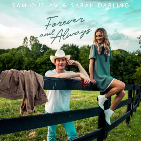 Forever and Always ft. Sarah Darling | Boomplay Music