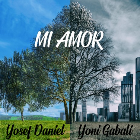 Mi Amor ft. Yosef Daniel | Boomplay Music
