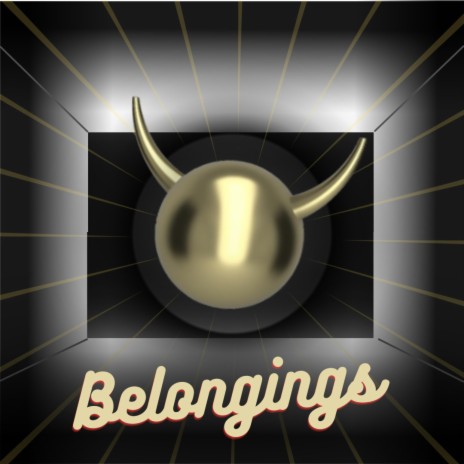 Belongings | Boomplay Music