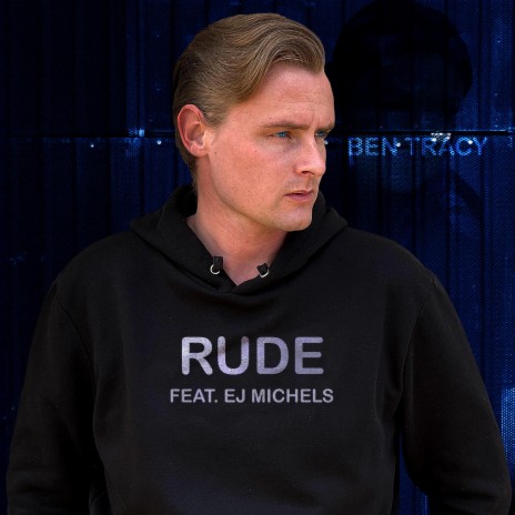 Rude ft. EJ Michels | Boomplay Music
