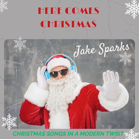 Here Comes Christmas | Boomplay Music