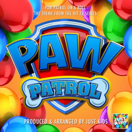 Paw Patrol On A Roll (From Paw Patrol)