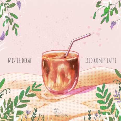 Iced Comfy Latte | Boomplay Music