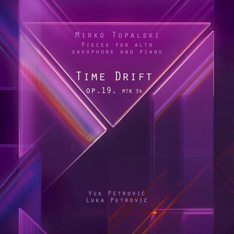 Time Drift, op.19, MTN 34 | Boomplay Music