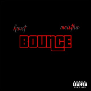 BOUNCE