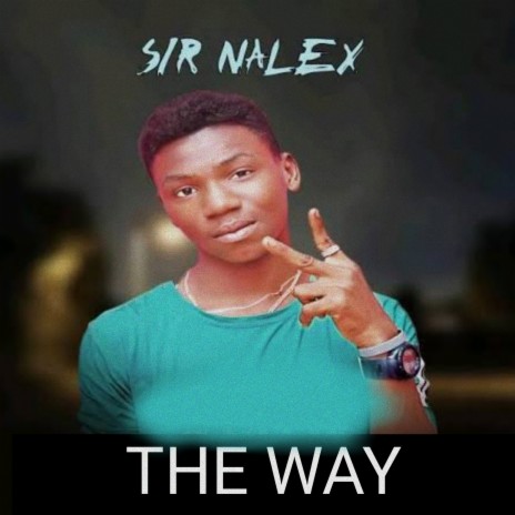 The Way | Boomplay Music