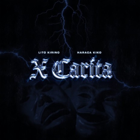 X CARITA ft. haraca kiko | Boomplay Music