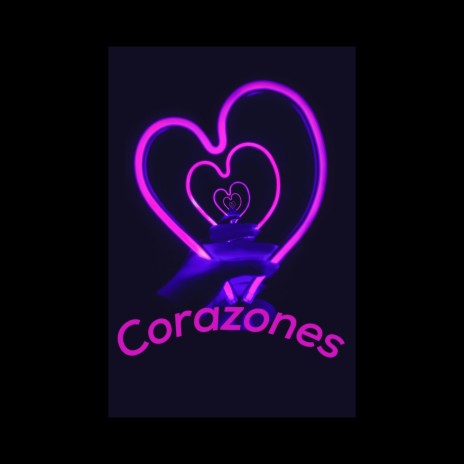 CORAZONES | Boomplay Music