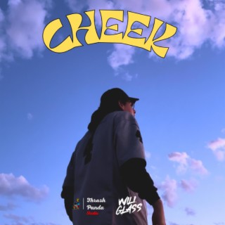 Cheek lyrics | Boomplay Music
