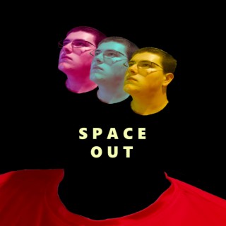 SPACE OUT