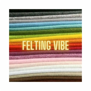 Felting Vibe