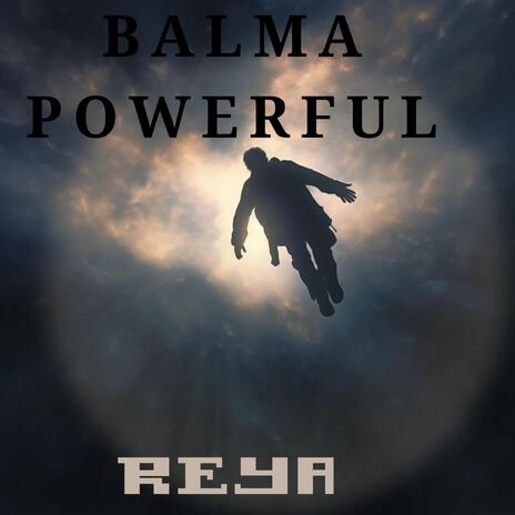 BALMA POWERFUL | Boomplay Music