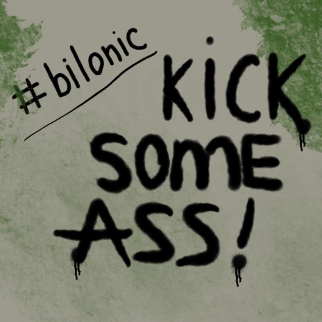 Kick Some Ass | Boomplay Music