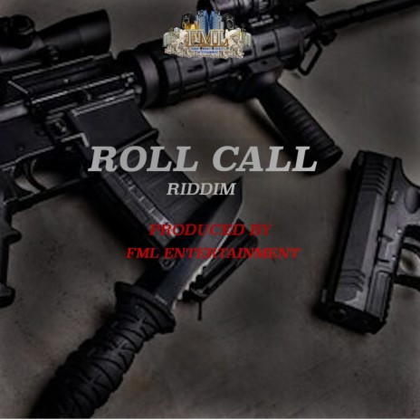 ROLL CALL (RIDDIM) | Boomplay Music