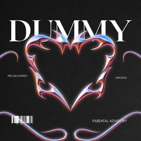 DUMMY ft. Official Fooley | Boomplay Music