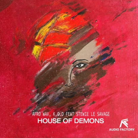 House Of Demons (Afro Wav Remix) ft. K.O.D. & Stewie Le Savage