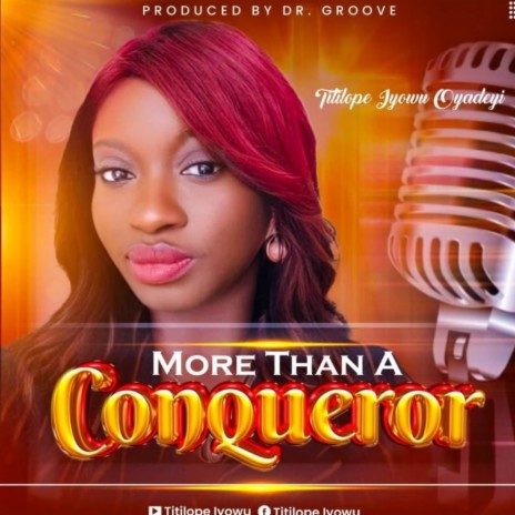 More Than A Conqueror | Boomplay Music