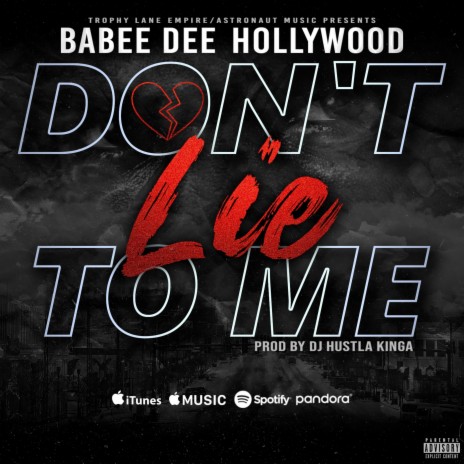 Don't Lie To Me | Boomplay Music