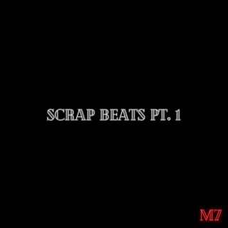 Scrap Beats, Pt. 1