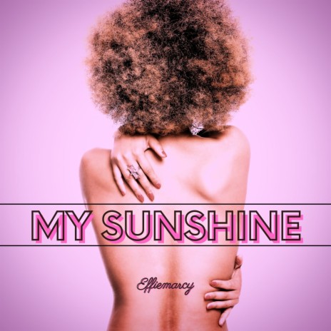 my sunshine | Boomplay Music
