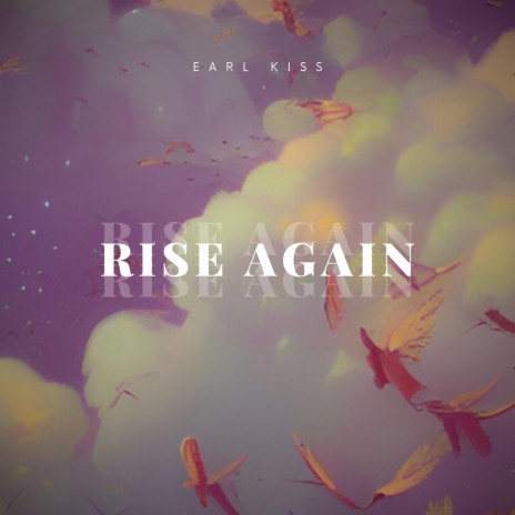 Rise Again | Boomplay Music