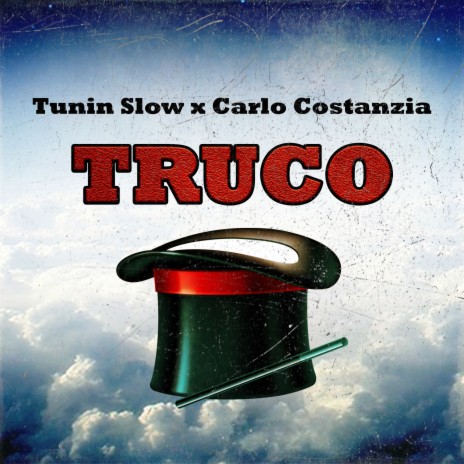 Truco ft. Carlo Costanzia | Boomplay Music