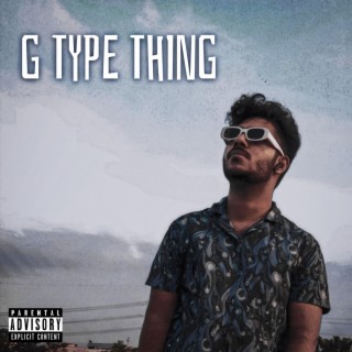 G Type Thing