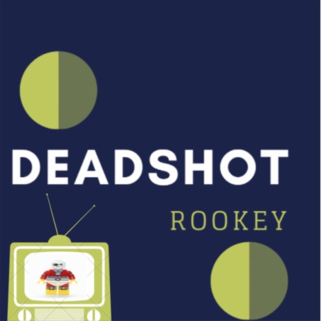 Deadshot | Boomplay Music