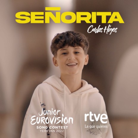 SEÑORITA (Eurovisión Junior 2022 / España) | Boomplay Music