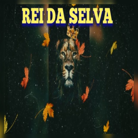 Rei da Selva ft. Doug | Boomplay Music