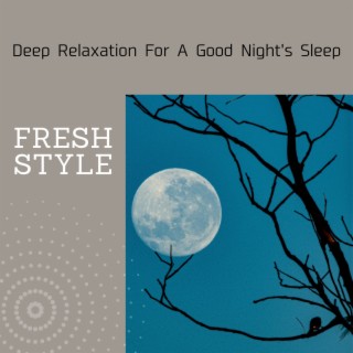 Deep Relaxation for a Good Night's Sleep