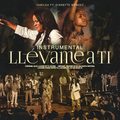 Llevame a Ti (Instrumental) ft. Dianette Mendez | Boomplay Music