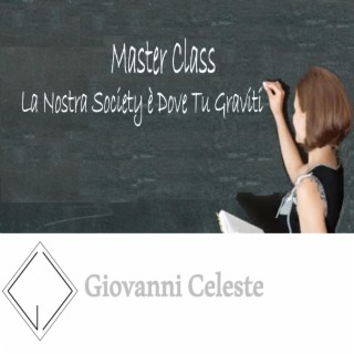 Master Class - La Nostra Society è Dove Tu Graviti lyrics | Boomplay Music