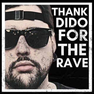 Thank You For The Rave