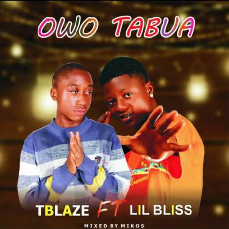 Owo Tabua ft. Lil bliss | Boomplay Music