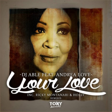 Your Love (Instrumental) ft. Andrea Love | Boomplay Music