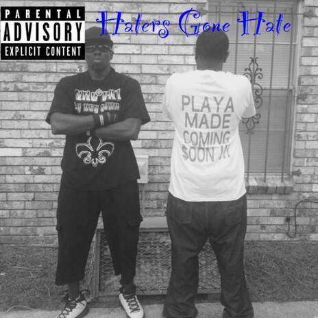 Haters Gone Hate ft. KingPin | Boomplay Music