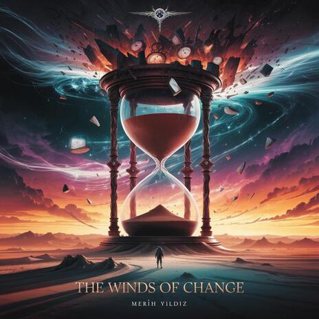 The Winds of Change | Boomplay Music