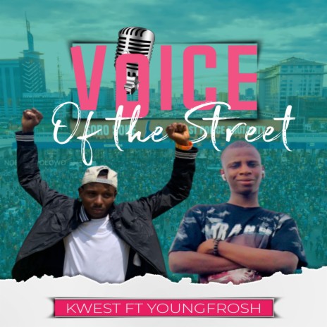 Voice of the Street ft. youngfrosh | Boomplay Music