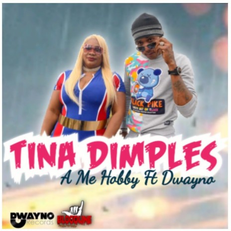 A me hobby ft. t Tina Dimples