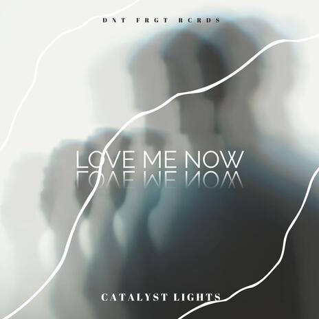 love me now | Boomplay Music