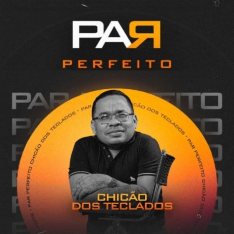 Par Perfeito | Boomplay Music